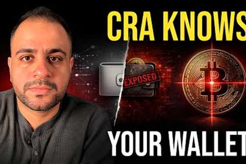 CRA Can See Your Crypto Wallet — Now