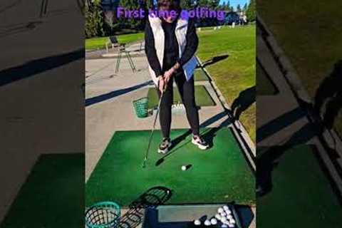 First time golfing. It’s never too late to learn a new skill!!!