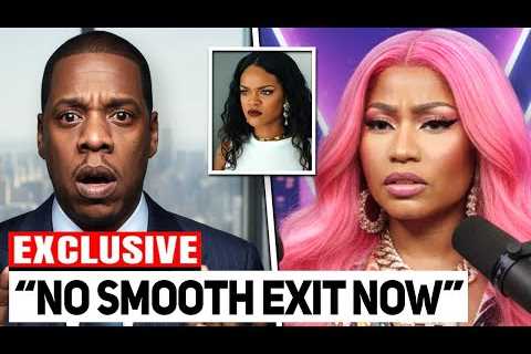Jay-Z SCRAMBLES After Nicki Minaj Rihanna Power Move (He’s DONE!)