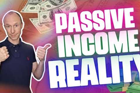 Passive Income in 2026 - The Truth Nobody Tells You (Realistic Breakdown)