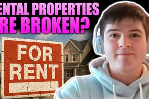 Rental Properties Are Broken? Here's What They Got Wrong
