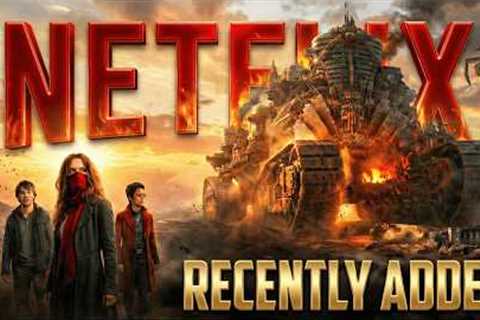 Recently Added Movies on Netflix 🔥 | New Releases (Hindi/English)