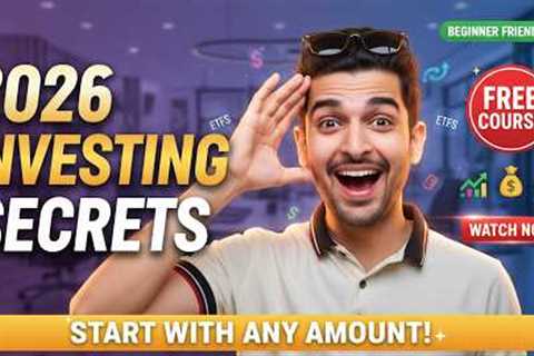 How to Start Investing in 2026 | Complete Beginner's Guide to Building Wealth
