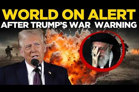 Breaking News LIVE: 'World On high alert', Trump Threatens Iran With War, Global Fears Rise | Trump