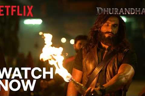 Dhurandhar | Watch Now | Aditya Dhar | Ranveer Singh, Akshaye Khanna, Madhavan | Netflix India
