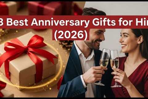 23 Best Anniversary Gifts for Him (2026) ❤️ Thoughtful, Romantic &amp; Unique Gift Ideas He’ll Love