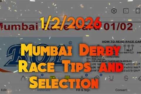 Mumbai Race Tips and Selection || The Villoo C. Poonawalla Indian Derby (Gr.1)