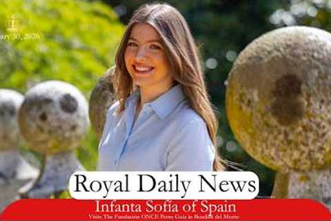 Infanta Sofía of Spain Visits Guide Dog Training Centre for the Blind.  Plus, More #royalnews