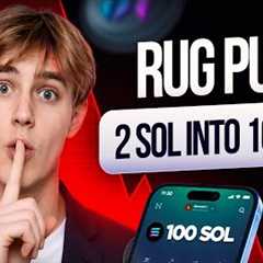 How i Turn 2 SOL into 100 SOL Launch a Meme Coin With Rug Pull