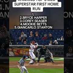 RANKING TOP 5 MLB SUPERSTAR FIRST HOME RUN #mlb #baseball #homeruns #top5 #sports