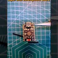 ESP32-C6 Super Mini Development Board | Unboxing | Next-Gen IoT Board #shorts  #iotprojects #arduino