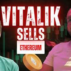 VITALIK SELLS ETH! 🚨 | Panic Time or Master Plan? 📈📉 | Why Context is King!