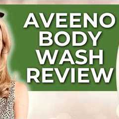 Aveeno Daily Moisturizing Body Wash Review | Amazon Product