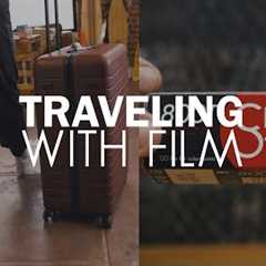 Tips for Traveling with Film