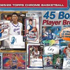 25/26 Topps CHROME BASKETBALL 45 Box Player Break #3 eBay Live 02/16/26