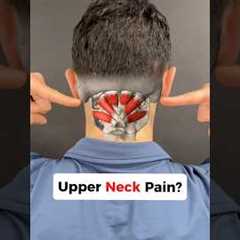 Upper NECK Pain? Try this! #neckpain #necktension #neckpainrelief #jawpain #headaches