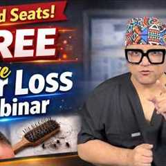 Struggling with Hair Loss? Join Our FREE Live Hair Growth Webinar