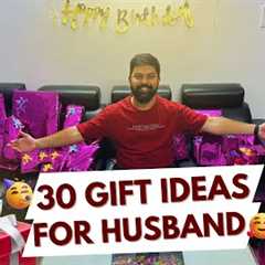 30 GIFT IDEAS FOR HUSBAND | GIFTS FOR HIM | GIFT IDEAS FOR BOYS | BIRTHDAY GIFTS FOR HUSBAND |