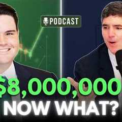 $8 Million Net Worth… Now What? | Smart Wealth Protection Strategy