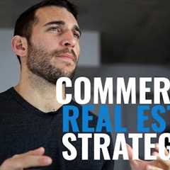 The 4 Major Commercial Real Estate Investing Strategies