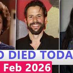 13 Famous Actors Who died Today 26th February 2026