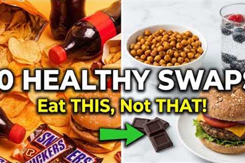 10 Healthy Swaps for Junk Food Lovers|Eat THIS Instead of Junk Food (Your Body Will Love You!)