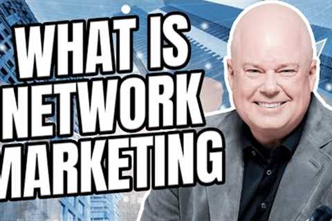 What is Network Marketing