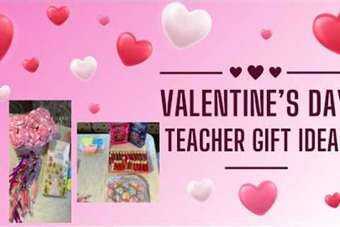 Valentine’s Day Teacher Gift Ideas! Valentines 💌 