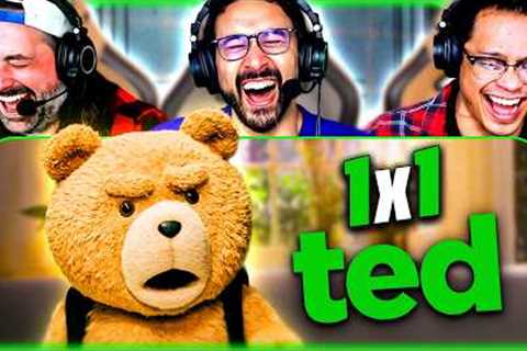 TED EPISODE 1 REACTION – HOLY S*** IS THIS BETTER THAN THE MOVIES?! – REVIEW