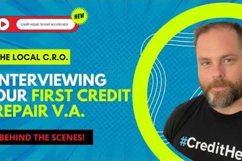 Interviewing our FIRST CREDIT REPAIR Virtual Assistant! Credit Repair Disputing &amp; Social Media..