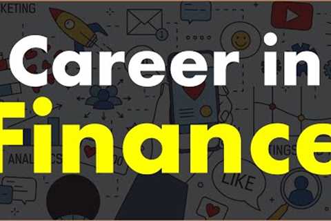 Career Opportunities in Finance.