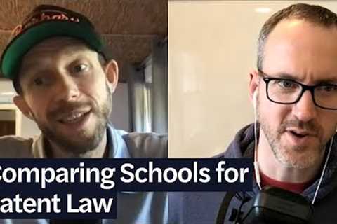 Comparing Schools for Patent Law | LSAT Demon Daily, Ep. 155