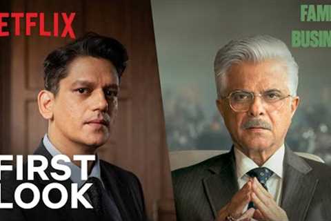 Family Business | First Look | Anil Kapoor, Vijay Varma | Netflix India