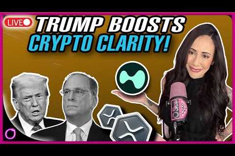 AMAZING Trump BOOSTS Crypto with Clarity Act Push! BlackRock SAVES Bitcoin (NEW XRP Partnership)