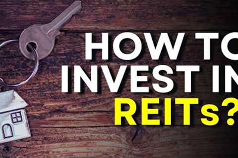 Real Estate Investment Trust 101: What Every Investor Should Know