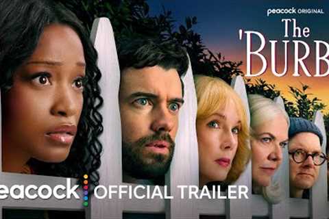 The 'Burbs | Official Trailer | Peacock Original