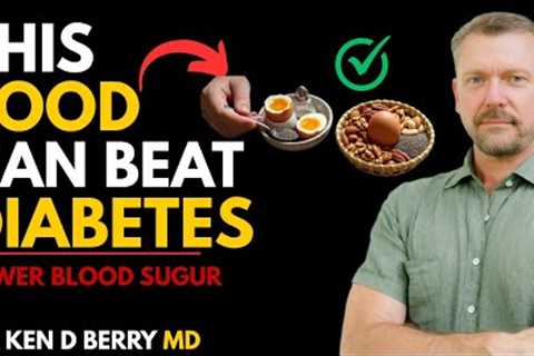 “Diabetics  These 3 Foods Can Save Your Muscles, Nerves, and Heart | Dr Ken D Berry