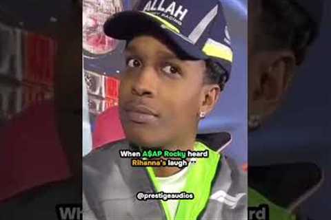 When ASAP Rocky heard Rihanna’s laugh 💀
