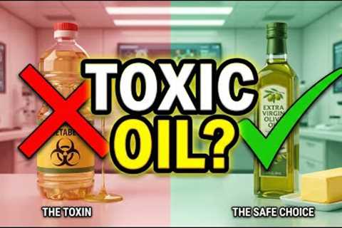 Stop Cooking With This Oil | Is Canola Oil Actually Toxic? Throw Away Your Vegetable Oil
