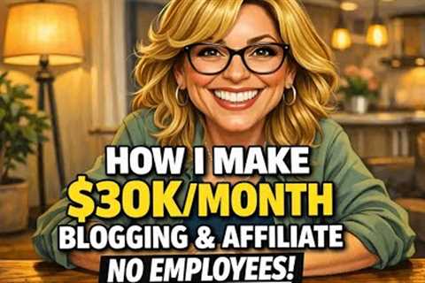 $30K/Month Solo Affiliate Marketing Business Breakdown