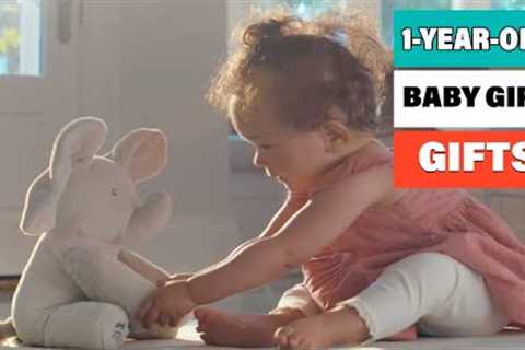 Top 10 Best Gifts for Year Old Baby Girl On Amazon