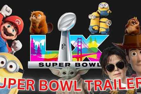 2026 Super Bowl Movie Trailers