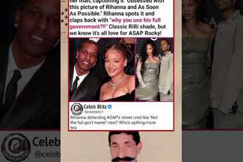 Rihanna Defends ASAP: No Full Gov Name! 😭 Viral Moment