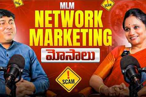 MLM Scams Exposed | How Multi-Level Marketing Destroys Lives | Network Marketing Telugu