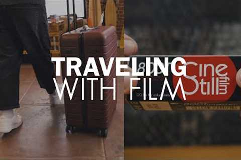Tips for Traveling with Film
