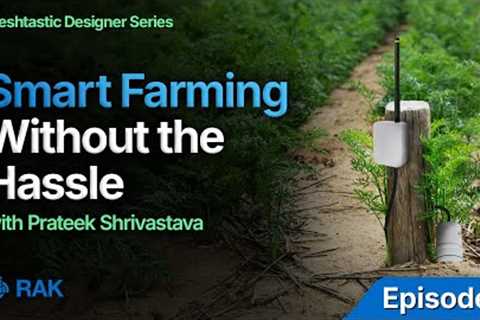 $5 IoT Device Solves Farming’s Biggest Problem | Meshtastic Designer Series Episode 2