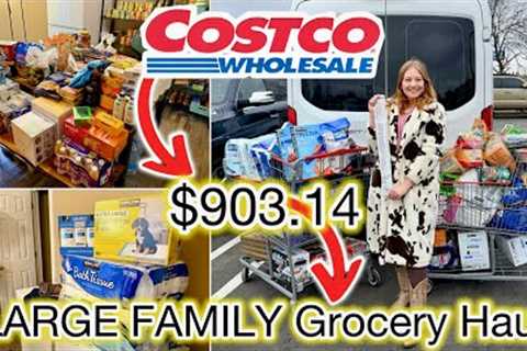 ✨NEW✨ Costco Haul LARGE Family Grocery Haul  $903.14 | My FullHouse 