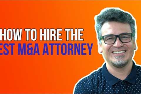How to Buy a Business, Dealing with Attorneys