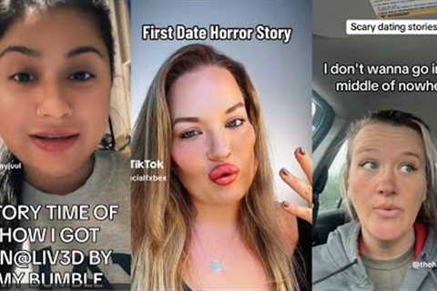 CRAZY First Date HORROR STORIES Compilation #storytime #tiktok
