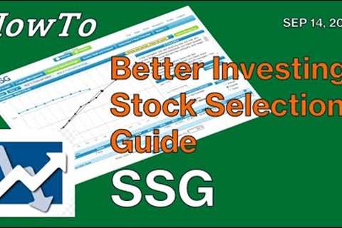 Better Investing, Stock Selection Guide, SSG, Stock Analysis Tool, App Software